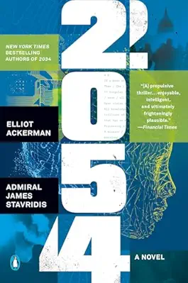 2054 by Elliot Ackerman and Admiral James Stavridis